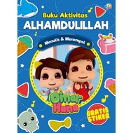 Gramedia Bekasi - OMAR & HANA SERIES: ALHAMDULILLAH ACTIVITY BOOK
