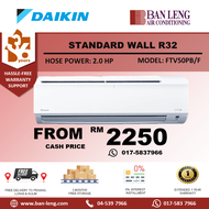 Daikin 2HP Wall R32 Standard Non-Inverter (With Built-in Wifi Controller) FTV50PB/F