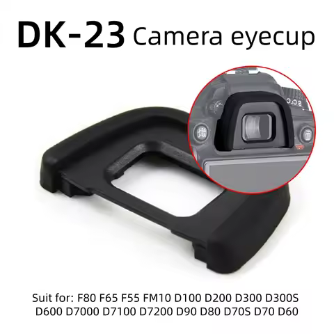 DK-23 Camera Eyecup DK23 Eyepiece for Nikon F80 F65 F55 FM10 D100 D200 D300 D300S D600 D7000 D7100 D