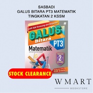 【Stock Clearance】Galus Bitara PT3 Matematik Tingkatan 2 KSSM -- Sasbadi