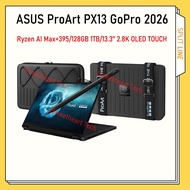ASUS ProArt PX13 GoPro 2026 (HN7306) Ryzen AI Max+395 13.3'' TOUCH OLED 2.8K 60HZ | ProArt创13 2026