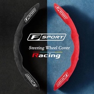 Lexus F Sport Car Steering Wheel Cover Suede Leather for Lexus Is250 CT200h ES250 GS250 IS250 LX570 