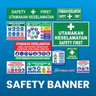 Safety Banner Construction Safety Signage Outdoor Banner Utamakan Keselamatan Banner Sepanduk PPE + 