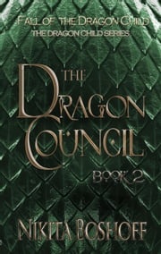 The Dragon Council Nikita Boshoff