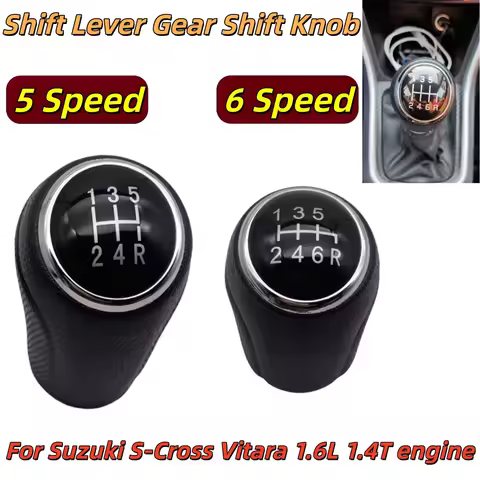 5 6 Speed For Suzuki SX4 S-Cross Vitara Ciaz 1.6L 1.4T Engine Manual Gear Shift Konb Lever Handle Ca