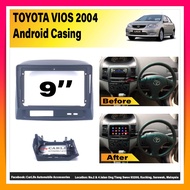 Toyota Vios 2003- 2007 NCP42 9" Android Player Casing FREE 2 Pin Socket