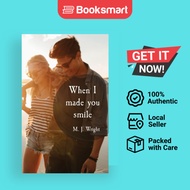 When I Made You Smile by M J Wright | Paperback | Michelle Wright | 9780994648181