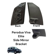 Perodua Viva Elite Side Mirror Bracket