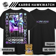 Kaos MLBB KARRIE HAWKWATCH Lengan Pendek Hitam Combed 24s Skin EPIC MM Mobile Legends ML Distro