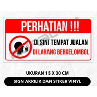 ACRYLIC SIGN & STICKER HERE SALES PLACE PROHIBITED C-83