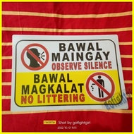 Bawal Maingay Bawal Magkalat Signage PVC Plastic (7.8x11 inches)
