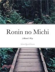 Ronin no Michi: A Ronin's Way
