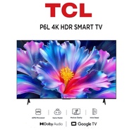 TCL 75P6L 75”4K Smart Google TV
