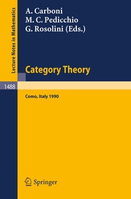 Category Theory: Proceedings of the International Conference held in Como, Italy, July 22-28, 1990 (