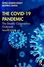The COVID-19 Pandemic Tapas Kumar Koley