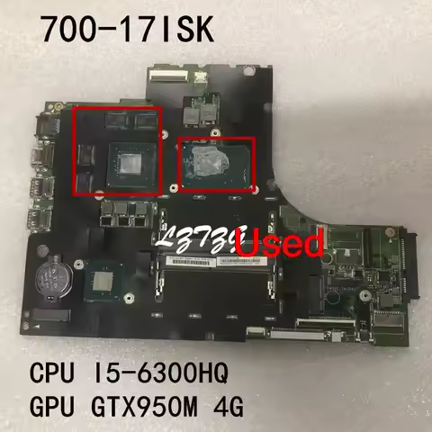 Used For Lenovo ideapad 700-17ISK Laptop Motherboard CPU I5-6300HQ GPU GTX950M 4GB FRU 5B20M07196
