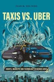 Taxis vs. Uber Juan Manuel del Nido