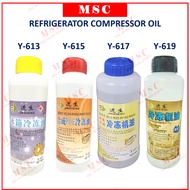 Compressor Oil Refrigerator Y-613 Y-615 Y-617 Y-619 R12 R22 R32 R134a R152 R404 R406 R407 R410 R600A