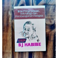 Science, Technology and National Development: BJ Habibie