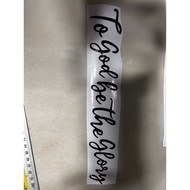 To GOD be the glory motor and ebike sticker 3D