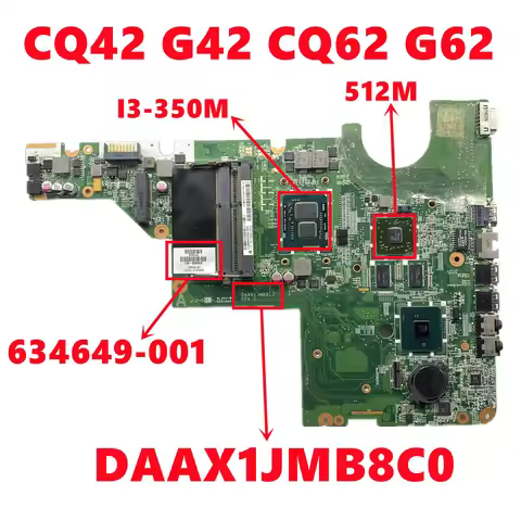 634649-001 DAAX1JMB8C0 For HP Compaq CQ42 G42 CQ62 G62 Laptop Motherboard With I3-350M CPU 216-07742