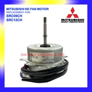 Mitsubishi Heavy Industries Outdoor Fan Motor SRC09CH / SRC12CH Replacement Motor Outdoor Unit