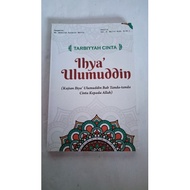 Tarbiyah Love ihya ulumuddin (Ihya'Ulumuddin's Study)