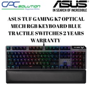 ASUS TUF GAMING K7 OPTICAL MECH RGB KEYBOARD BLUE TRACTILE SWITCHES 2 YEARS WARRANTY