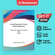 Artisti Espositori Contro Dottor Balanzone Note Oopo L'Uoienza 9 Ottobre 1891 (1891) | Giuseppe Barb