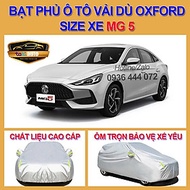[MG 5 -LOẠI VẢI DÙ] Bạt trùm xe ô tô MG 5 vải dù oxford cao cấp , áo bạt phủ trùm che kín che nắng, 