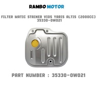 VIOS YARIS ALTIS AUTOMATIC STAINLESS FILTER (2000CC) 35330-0W021