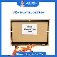 Dell Latitude 3540 Laptop B Side - Dell Latitude 3540 Screen B Case - Original Product 04Y0G1 4Y0G1