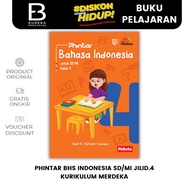 ERLANGGA PHINTAR BHS INDONESIA ELEMENTARY SCHOOL/MI VOLUME 4 INDEPENDENT CURRICULUM