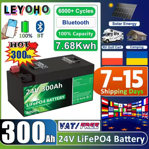 LiFePO4 24V 300Ah 7.68Kwh Battery Pack 6000 Cycles Bluetooth BMS 100Ah 140Ah 200Ah 340Ah 12V Solar H