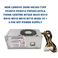 NEW LENOVO 260W HK360-71PP FSP260-20TLA THINK CENTRE M720S M435 M310 M910 M510 M610 M710 M428 10 + 4