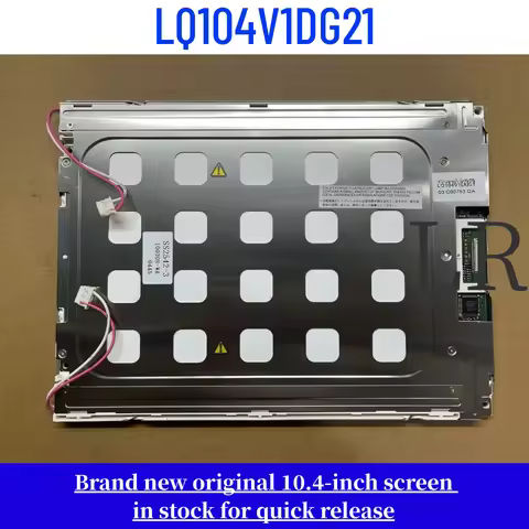 Brand new original 10.4-inch LQ104V1DG21 LQ104V1DG11 LCD screen