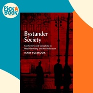 [100% Original Books] - Bystander Society - Conformity and Complicity in Na by Mary Fulbrook (UK edi