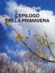L'epilogo della primavera Paolo Truffelli