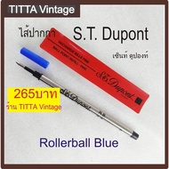 HOT** ไส้ปากกา S.T. Dupont หมึกเคมีสีน้ำเงิน Rollerball Pen Refill ส่งด่วน ปากกา เมจิก ปากกา ไฮ ไล ท