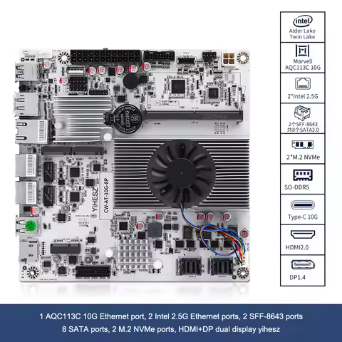 10G RJ45 N100/N150/N305/N355 8 SATA 3.0 NAS Motherboard 2 i266V 2.5G 2 SFF-8643 for 8 SATA 3.0 HDMI 
