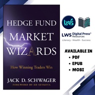 Hedge Fund Market Wizards: How Winning Traders Win (Market Wizards #4) - Jack D. Schwager | Stock Ma