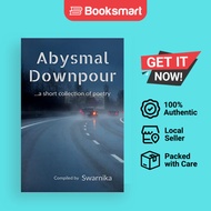 Abysmal Downpour | Swarnika | Paperback | English Edition  | 9798885691550