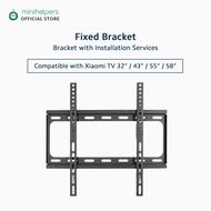 Fixed Mounting with Installation: 32-58" (Fixed Bracket Compatible for Xiaomi TV Only)