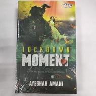 LOCKDOWN MOMENT (NOVEL) - FAJAR PAKEER
