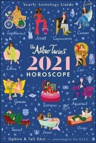 The Astrotwins' 2021 Horoscope : Yearly Astrology Guide by Ophira Edut (US edition, paperback)