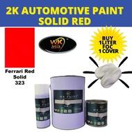 WK PAINT 2K SOLID RED AUTOMOTIVE PAINT CAT KERETA FERRARI RED SOLID RED CODE 322/323 1L/5L