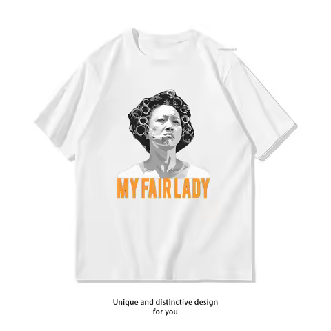 My Fair Lady Kung Fu Hustle T-shirt woman man Casual cotton printed t shirts Adult Breathable Comfor