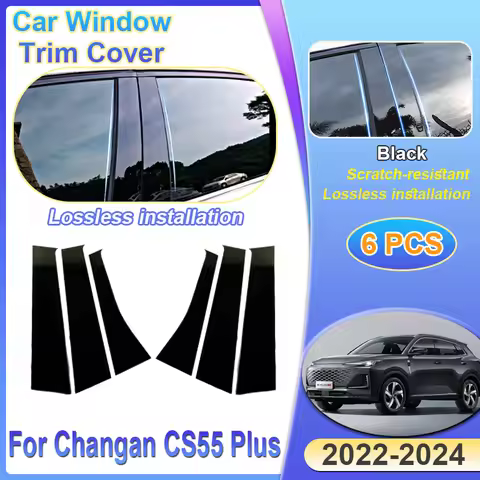 6PCS Car Window Door Column BC Pillar Post Cover for Changan CS55 Plus MK2 Nevo Q05 2022~024 Accesso