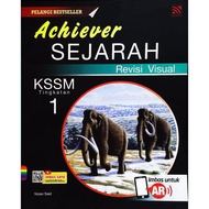 Achiever Sejarah Revisi VIsual KSSM Tingkatan 1 Pelangi