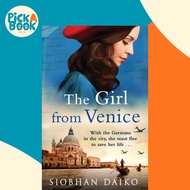 The Girl from Venice - An epic, sweeping historical novel from Siobhan Daiko fo by Siobhan Daiko (UK